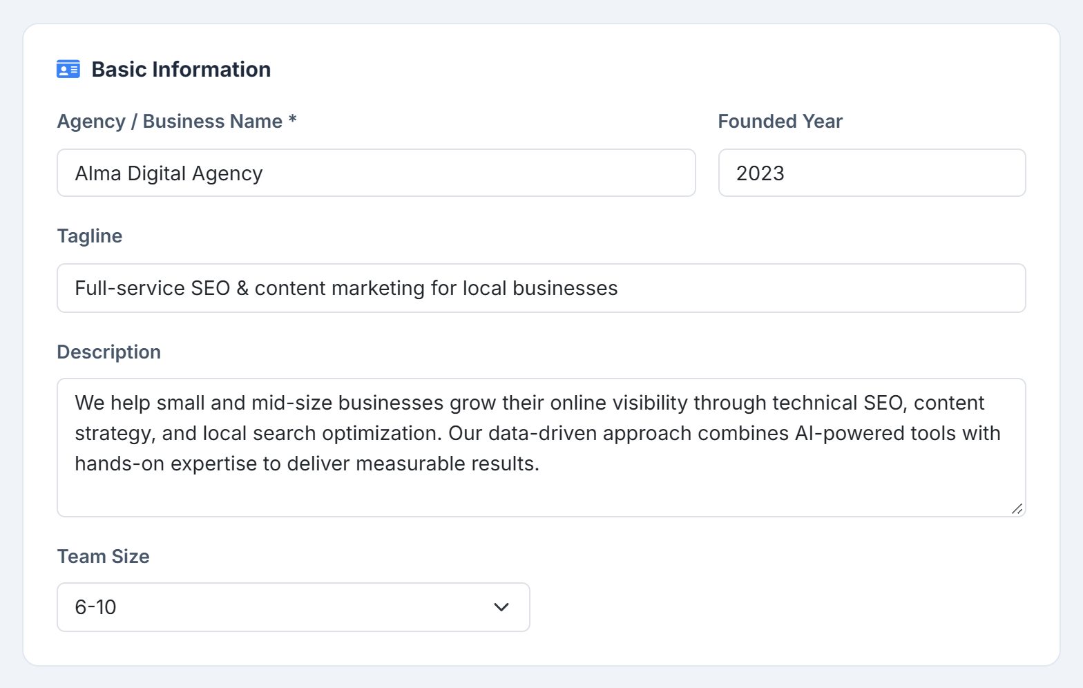 Basic Information: Agency / Business Name, Founded Year, Tagline, Description and a Team Size picker.
